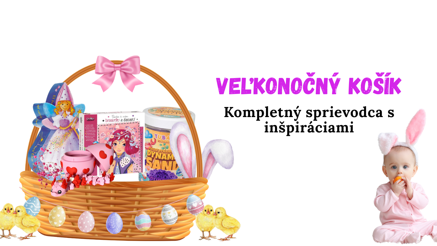 Nápady na veľkonočný košík pre najmenších a predškolákov