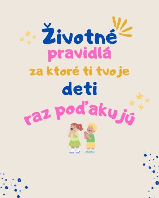 ✨ Dnes si dáme trošku iný post. Nie o aktivitách. Nie o pomôckach. Ale o niektorých životných pravidlách, za ktoré ti...