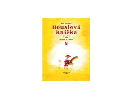 Bublová Eva Houslová knížka pro radost 2.