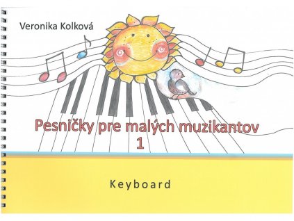 Veronika Kolková - Pesničky pre malých muzikantov 1