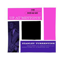 Stanley Turrentine – Up At "Minton's" Vol. 2