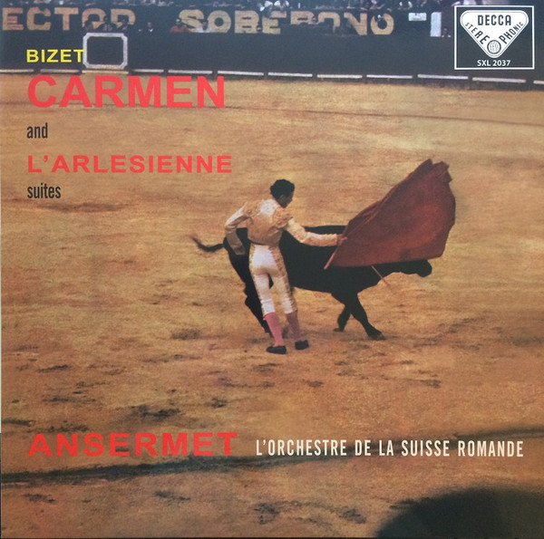 Bizet / Ansermet / Orchestre de la Suisse Romande – Carmen and L'Arlesienne Suites