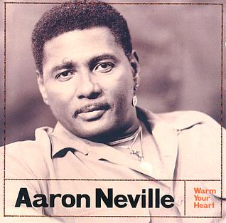 Aaron Neville – Warm Your Heart