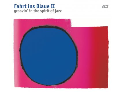 Various – Fahrt Ins Blaue II - Groovin' In The Spirit Of Jazz