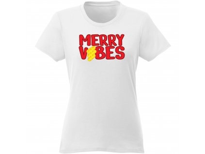 Dámske tričko T0584 merry vibes zenske biele