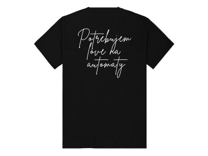 Tričko "Na automaty" - (Farba Biela, Veľkosť XXL)