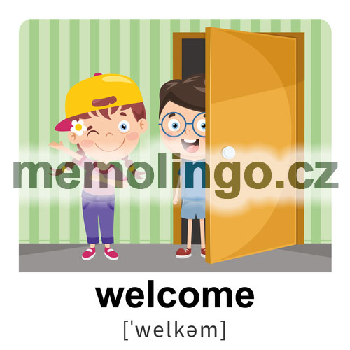 welcome