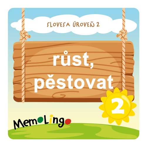 růst, pěstovat