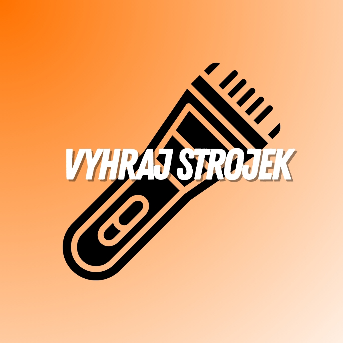 Získej strojek v hodnotě 7000 Kč 🤩