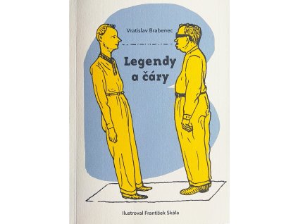 Vratislav Brabenec - Legendy a čáry (2019) - titulka