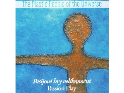 Produkt The Plastic People of the Universe - Pašijové hry velikonoční (2022) - CD - front