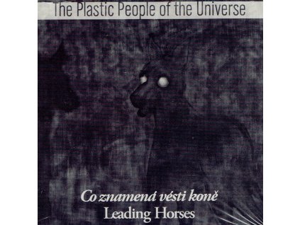 The Plastic People of the Universe - Co znamená vésti koně (2021) - CD - front