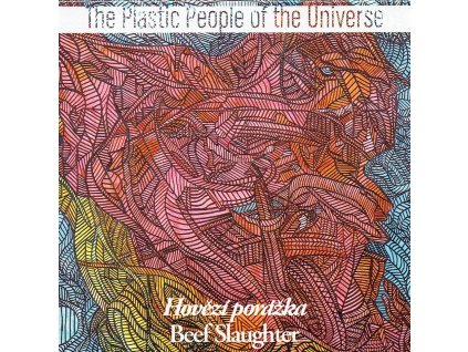 The Plastic People of the Universe - Hovězí porážka (2021) - CD - front