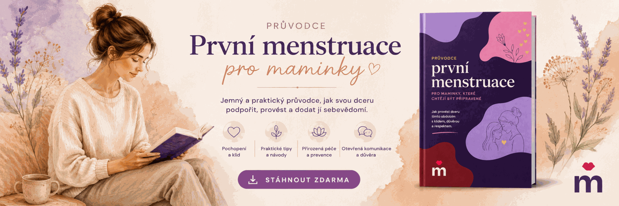 Průvodce první menstruace