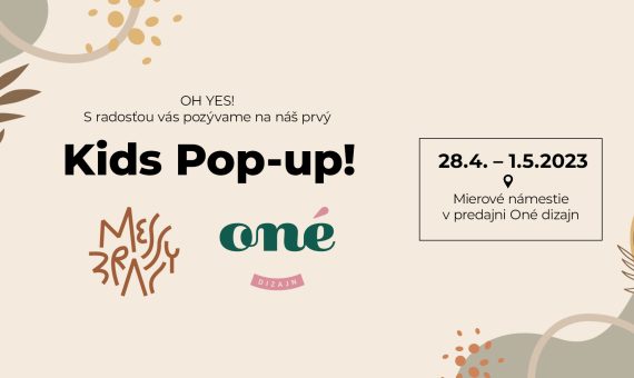 KIDS POP-UP! Messy Brassy x Oné dizajn