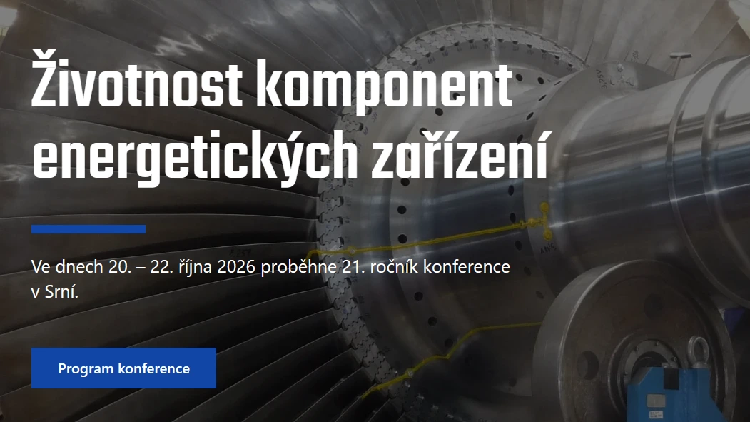 13. - 15. 10. 2026 "Životnost komponent energetických zařízení " - pořádá VZÚ Plzeň - 21. ročník konference v Srní