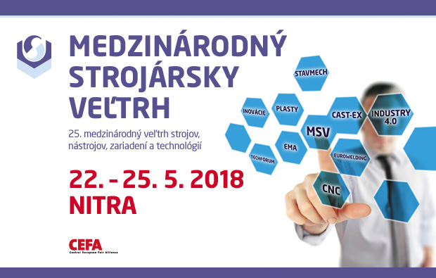 22. - 25. 5. 2018 - 25. Mezinárodní strojírenský veletrh NITRA 2018