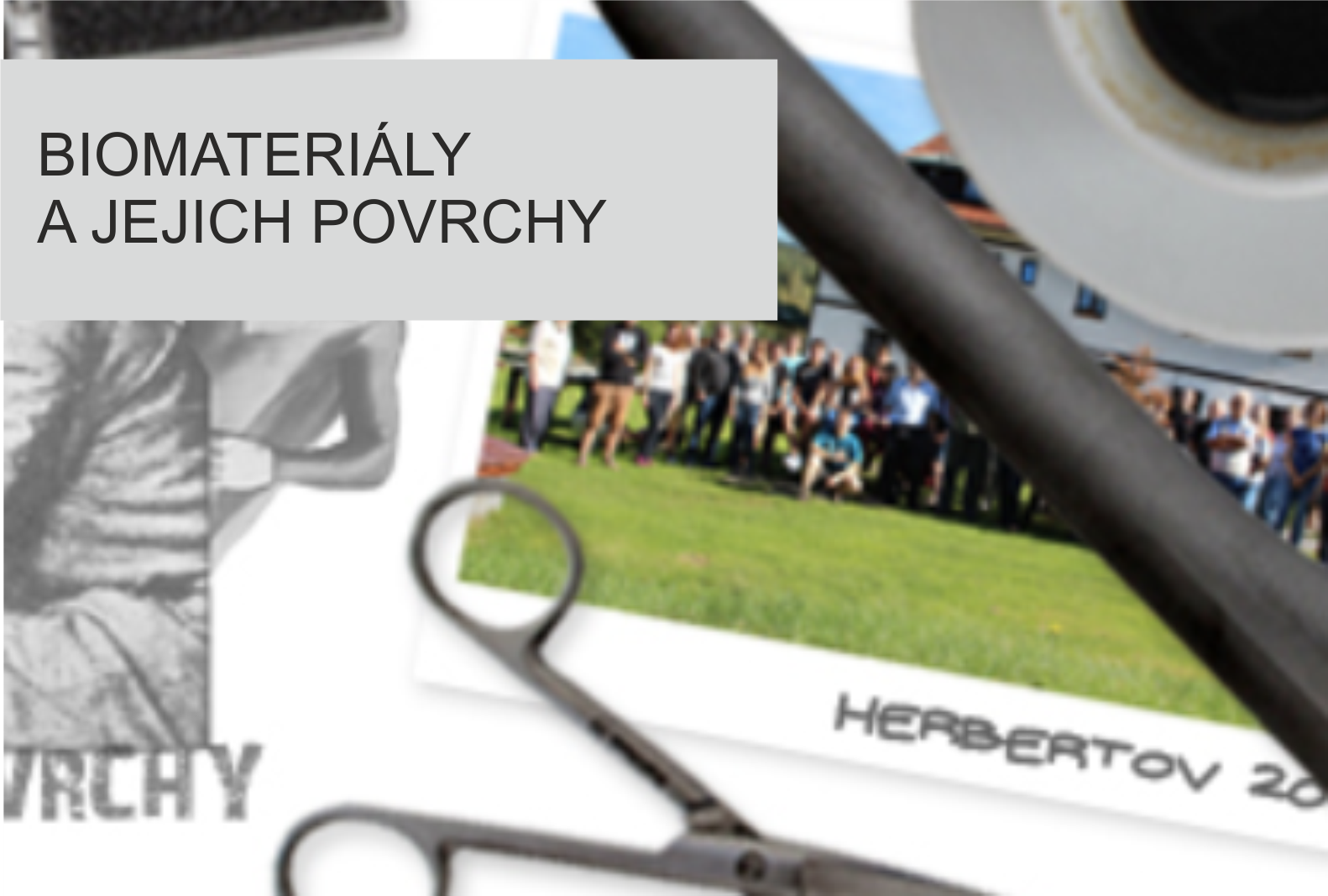 16. - 19. 9. 2025 "BIOMATERIÁLY A JEJICH POVRCHY" odborný seminář s účastí Metalco Testing