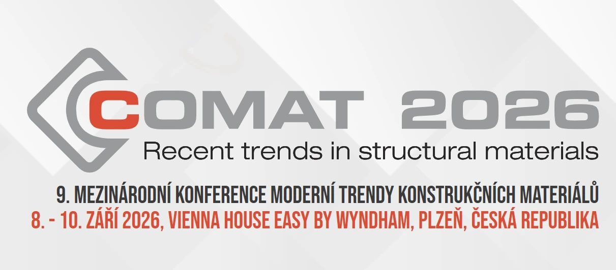 8. - 10. 9. 2026 9. Mezinárodní konference COMAT 2026 - „Moderní trendy konstrukčních materiálů“