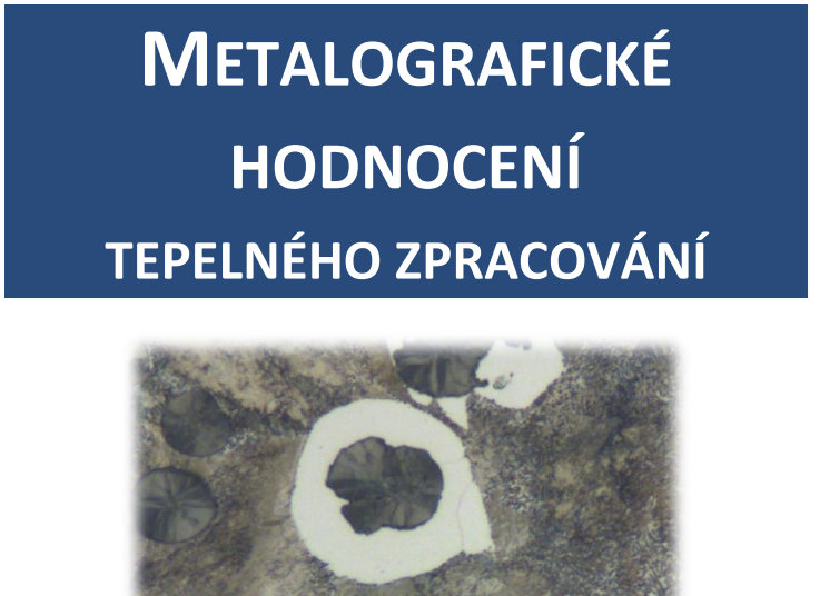 23.10.2025 - Metalografické hodnocení po tepelném zpracování - pořádá ATZK - odborný vzdělávací seminář s účastí Metalco Testing
