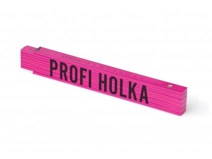 Skládací růžový dvoumetr s potiskem profi holka                   profi holka