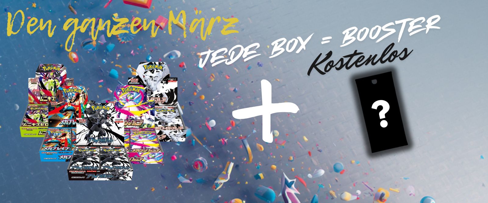 Aktion: Gratis Booster zu jeder Box den ganzen März