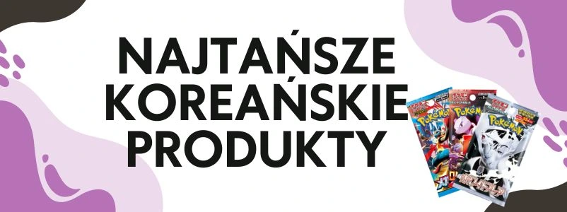 Najtańsze koreanskie pudełka z boosterami, boostery, produkty