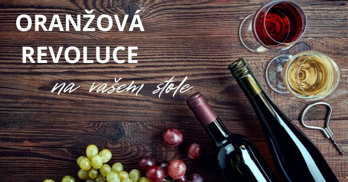 ORANŽOVÁ REVOLUCE NA VAŠEM STOLE