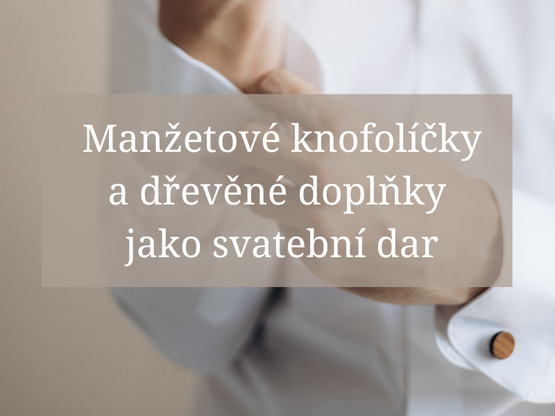 Dřevěné doplňky: dokonalá volba pro váš svatební den - 2. část