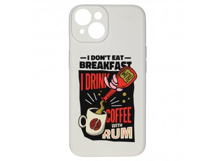 Kryt I don't eat for breakfast pro iPhone 15