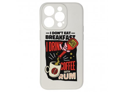 Kryt I don't eat for breakfast pro iPhone 15 Pro