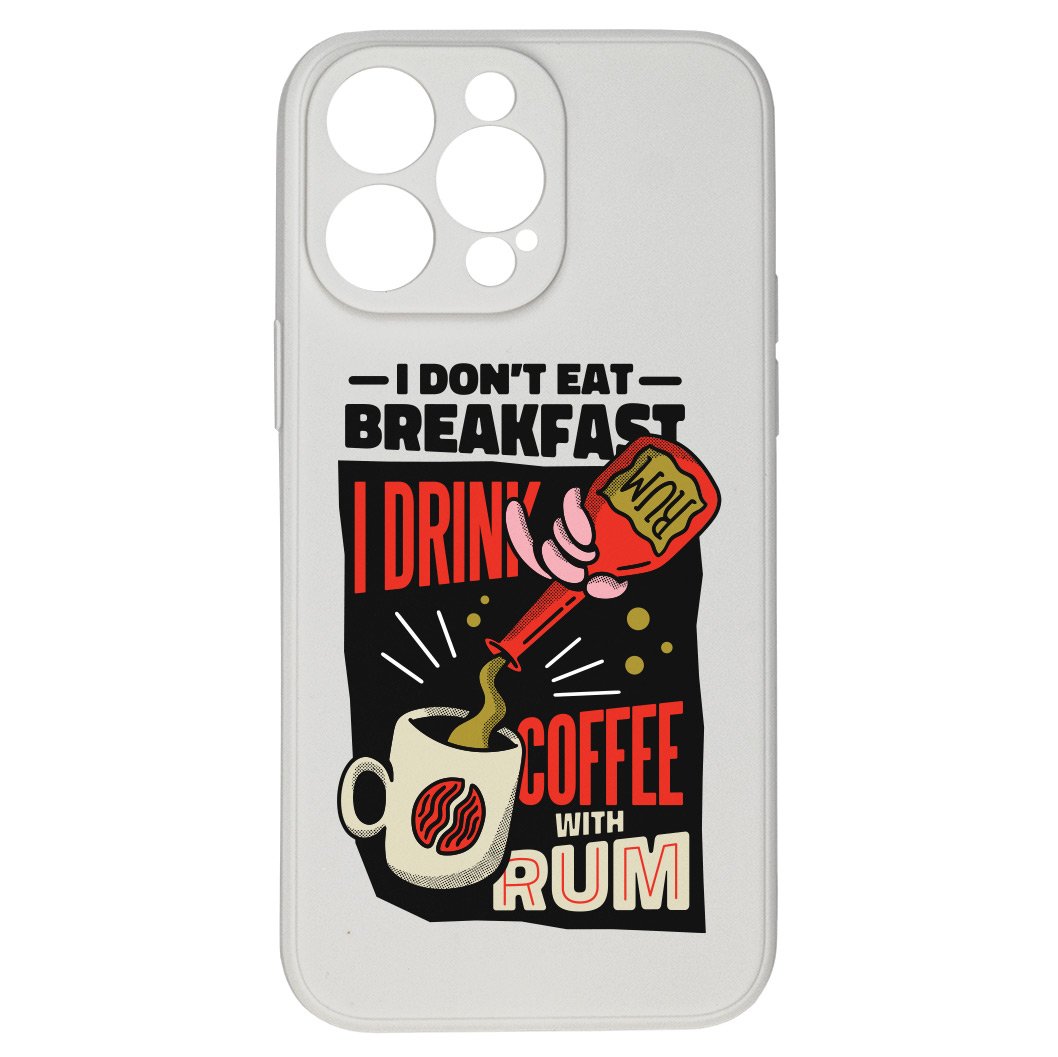 Levně Kryt I don't eat for breakfast pro iPhone 15 Pro Max