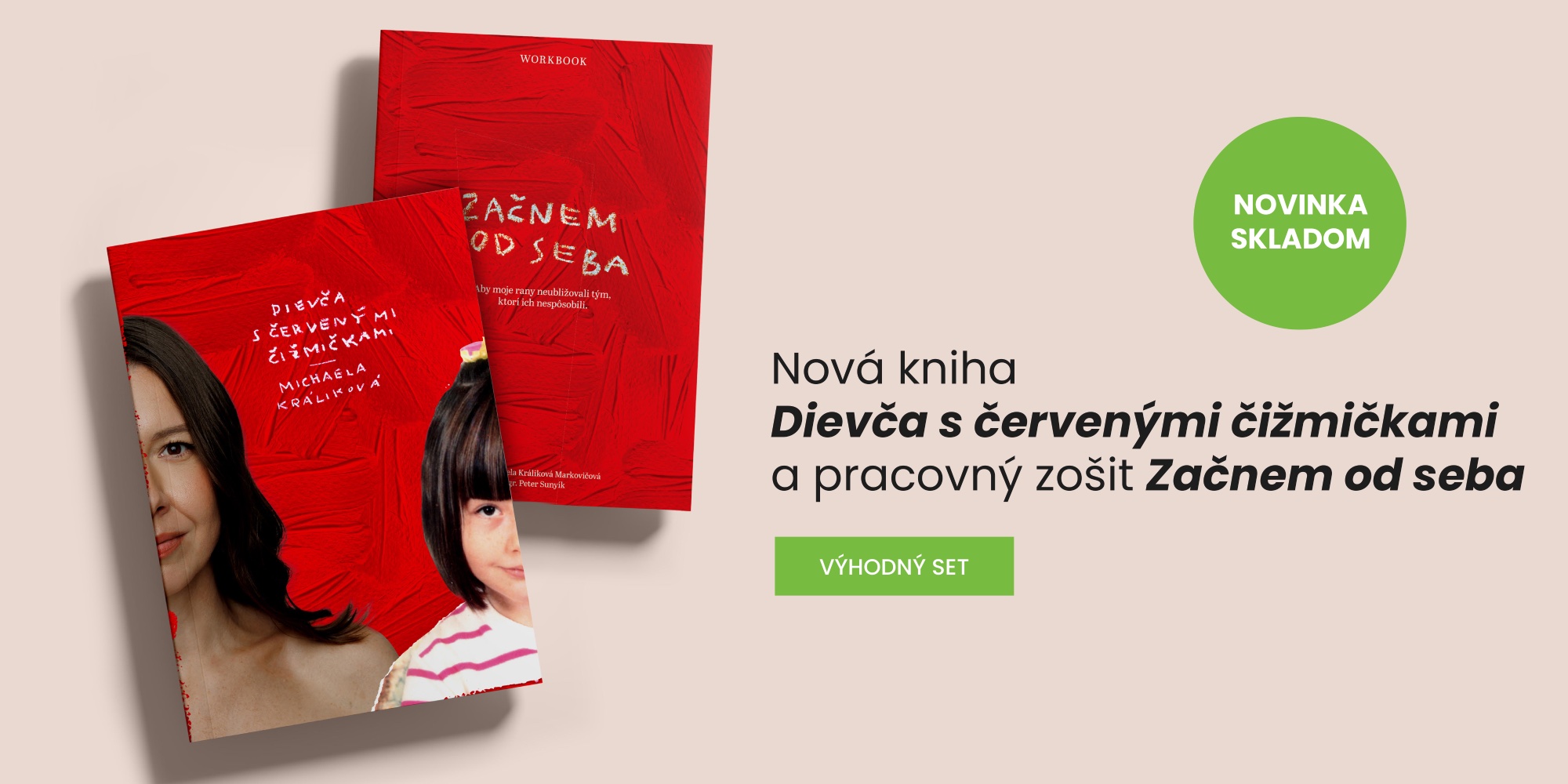 Dievča s červenými čižmičkami + workbook Začnem od seba