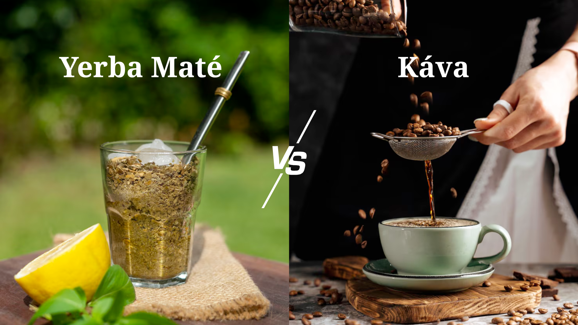 Yerba Maté vs. Káva