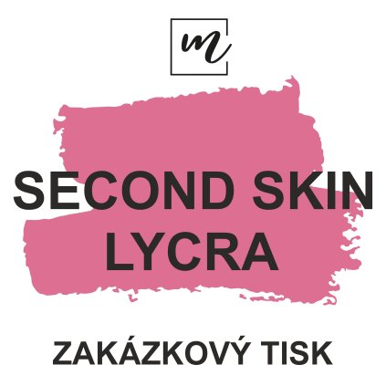 second skine lycra zakazkovy tisk