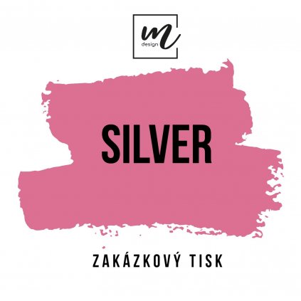 silver zakazkovy tisk