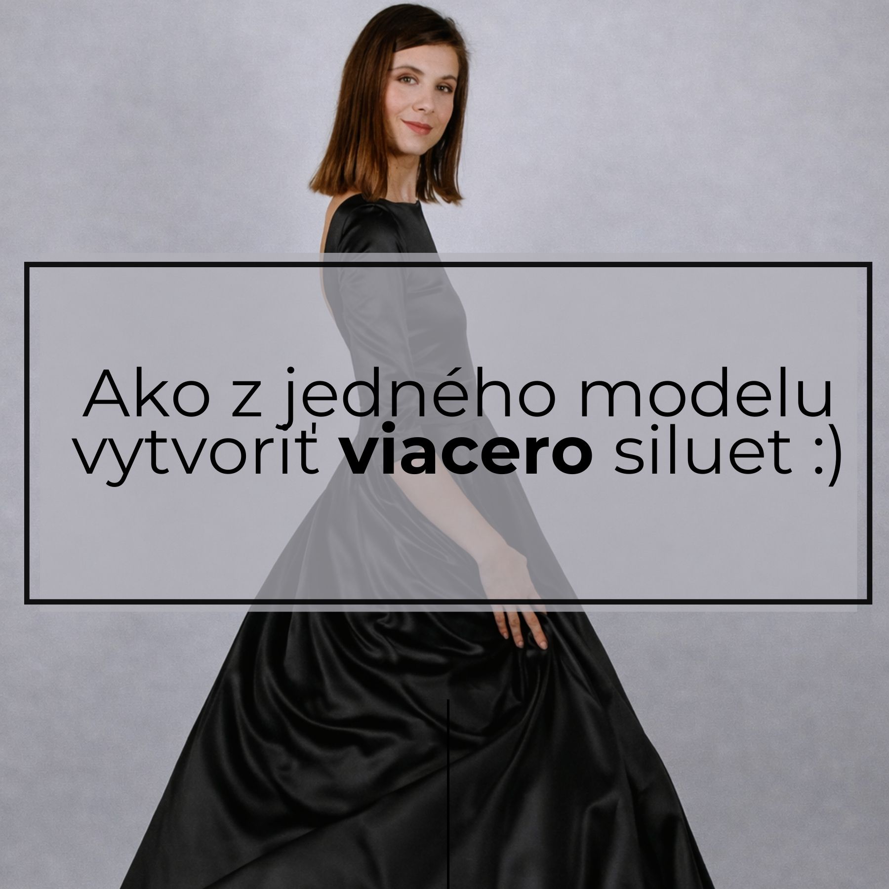 Ako z jedného modelu vytvoriť viacero siluet