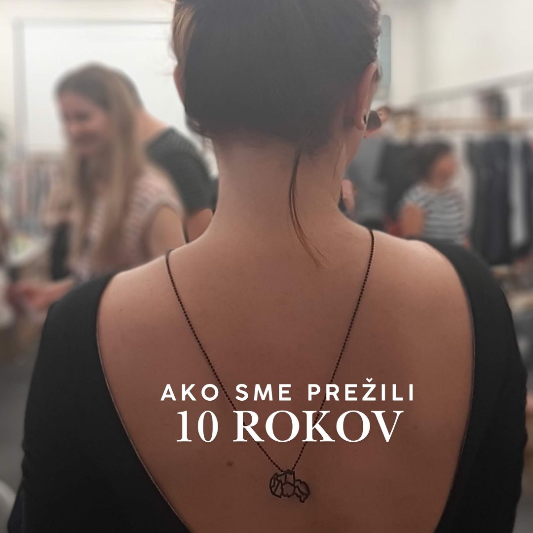 Ako sme prežili 10 rokov