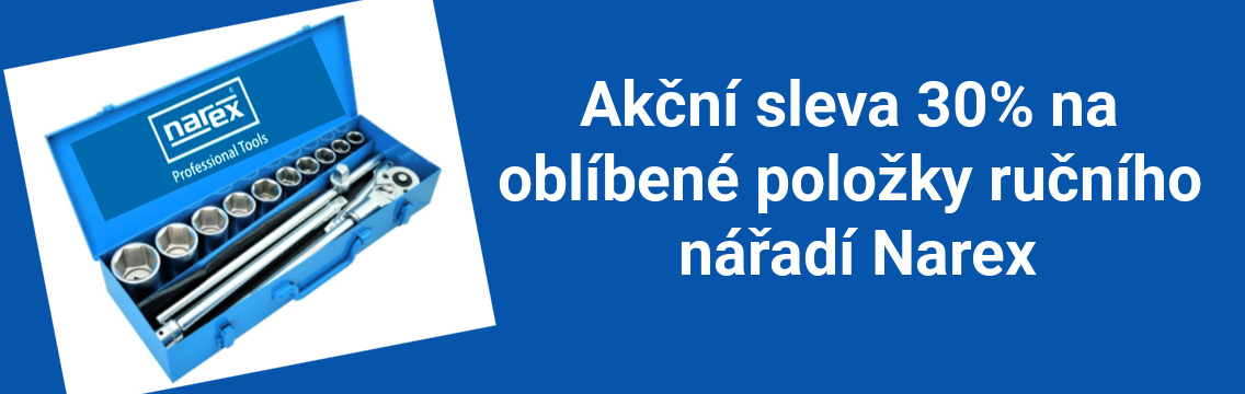 Akční sleva 30% na oblíbené produkty Narex