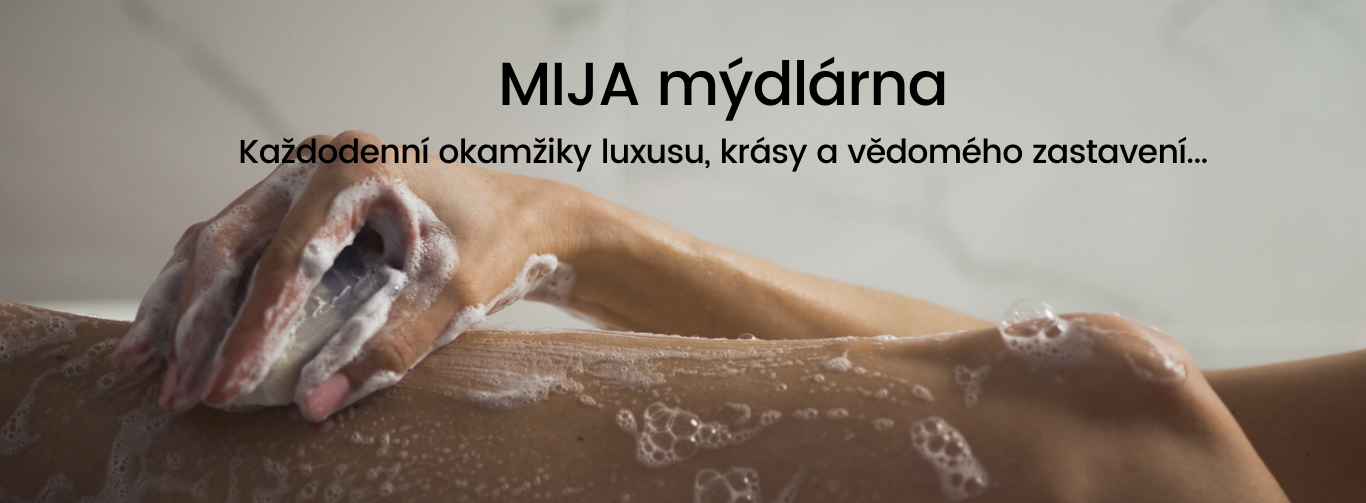 MIJA mýdlárna vás vítá