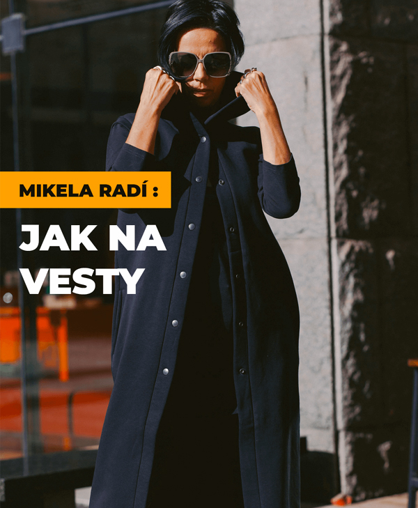 Mikela Radí: Jak Na Vesty