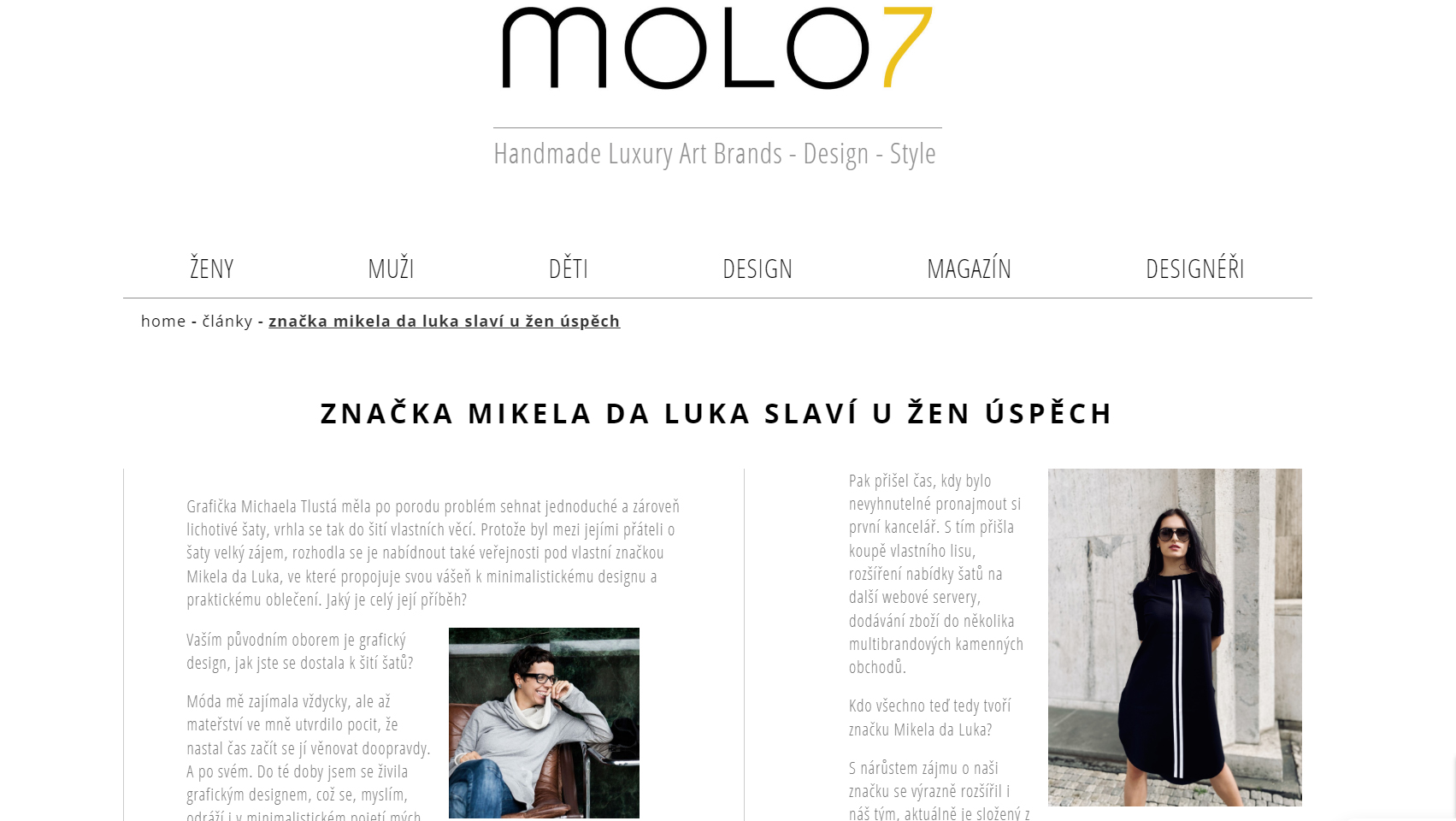 Módní značka Mikela da Luka slaví u žen úspěch