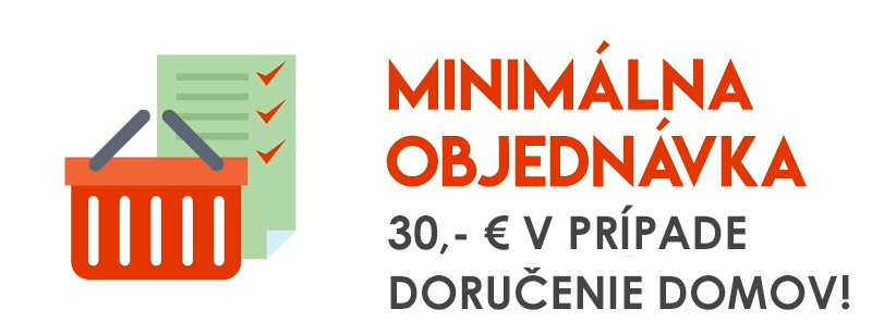 Minimálna objednávka 14,99€ v prípade doručenia domov