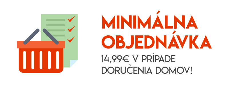 Minimálna objednávka 14,99€ v prípade doručenia domov