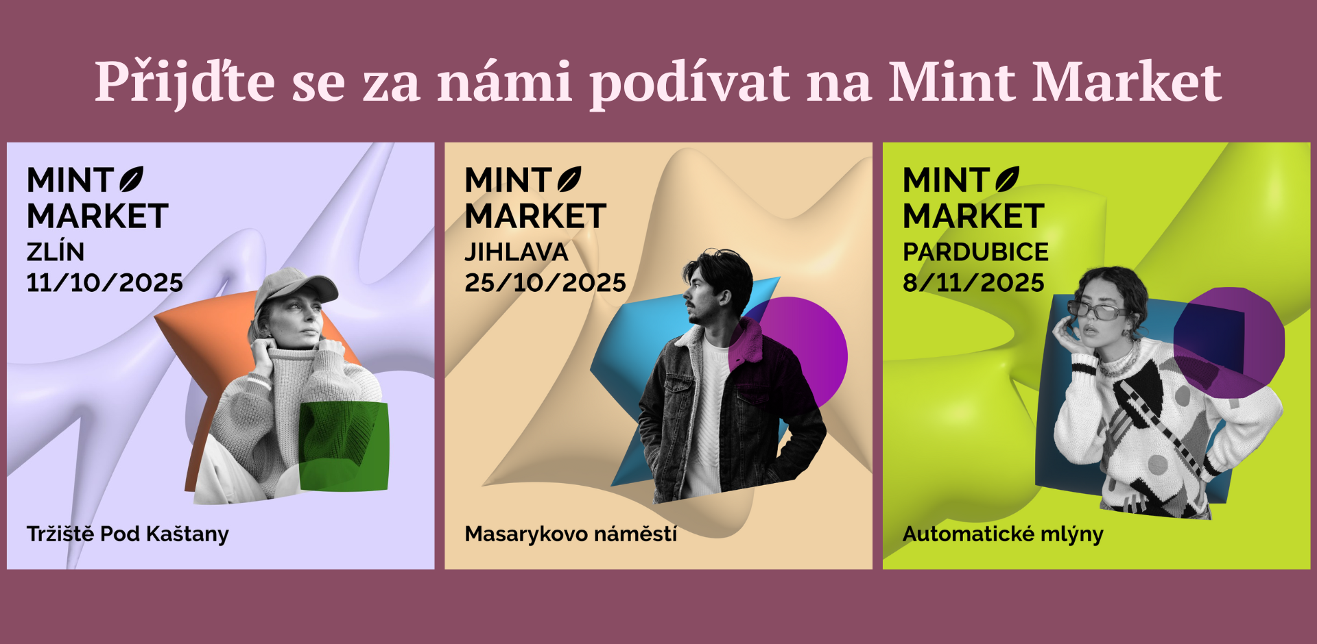 Na jaké Mint Markety pojedeme