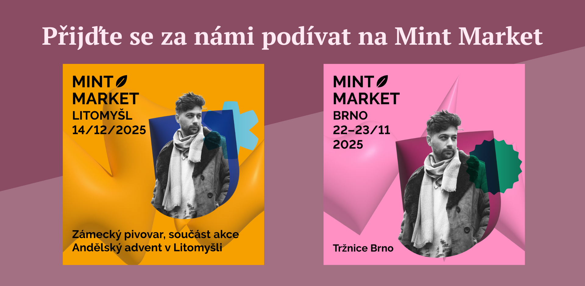 Na jaké Mint Markety pojedeme