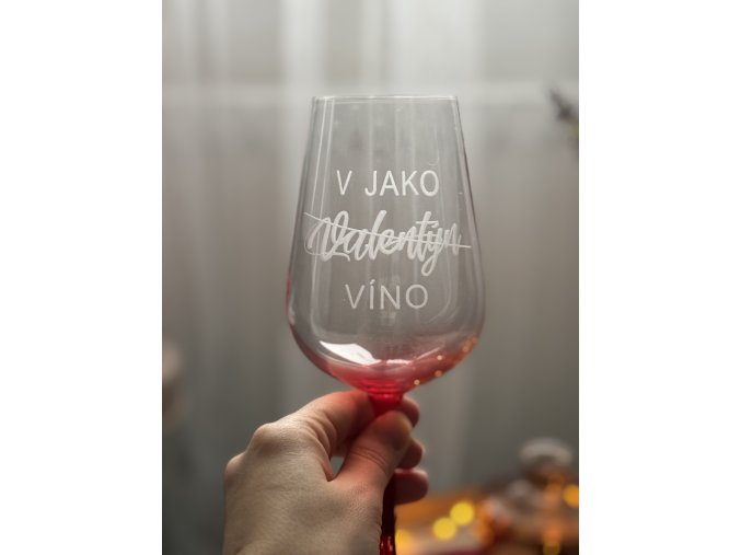 VALENTÝN - VÍNO -  něco pro nezadané - V JAKO VÍNO