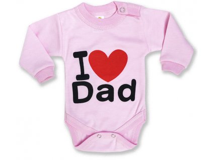 Body pro miminka- I love Dad, růžové