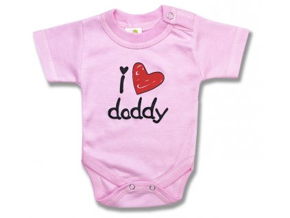 Body pro miminka, krátký rukáv- I love Daddy