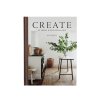 Kniha Create - At Home With Old and New
